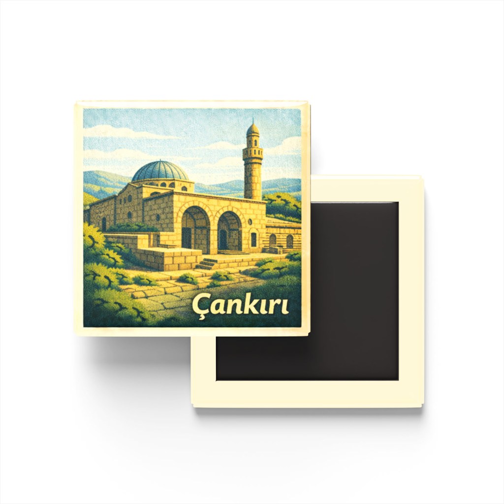 Çankırı - Taş Mescit - Baskılı Buzdolap Magneti Kare