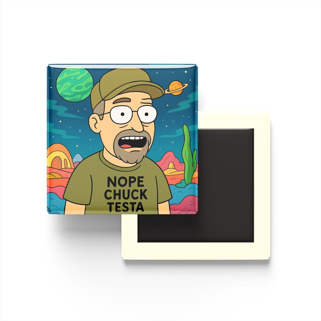 Nope Chuck Testa Baskılı Kare Buzdolap Magneti