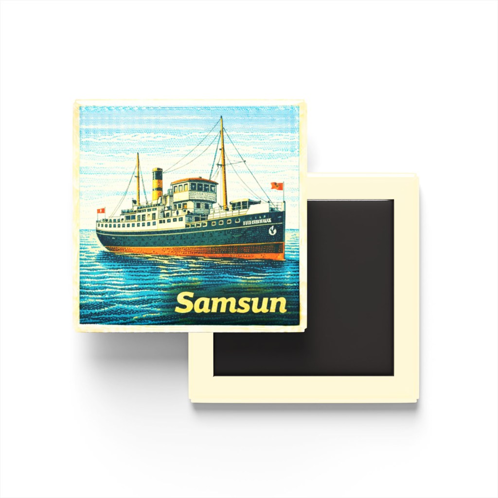Samsun - Bandırma Vapuru - Baskılı Buzdolap Magneti Kare